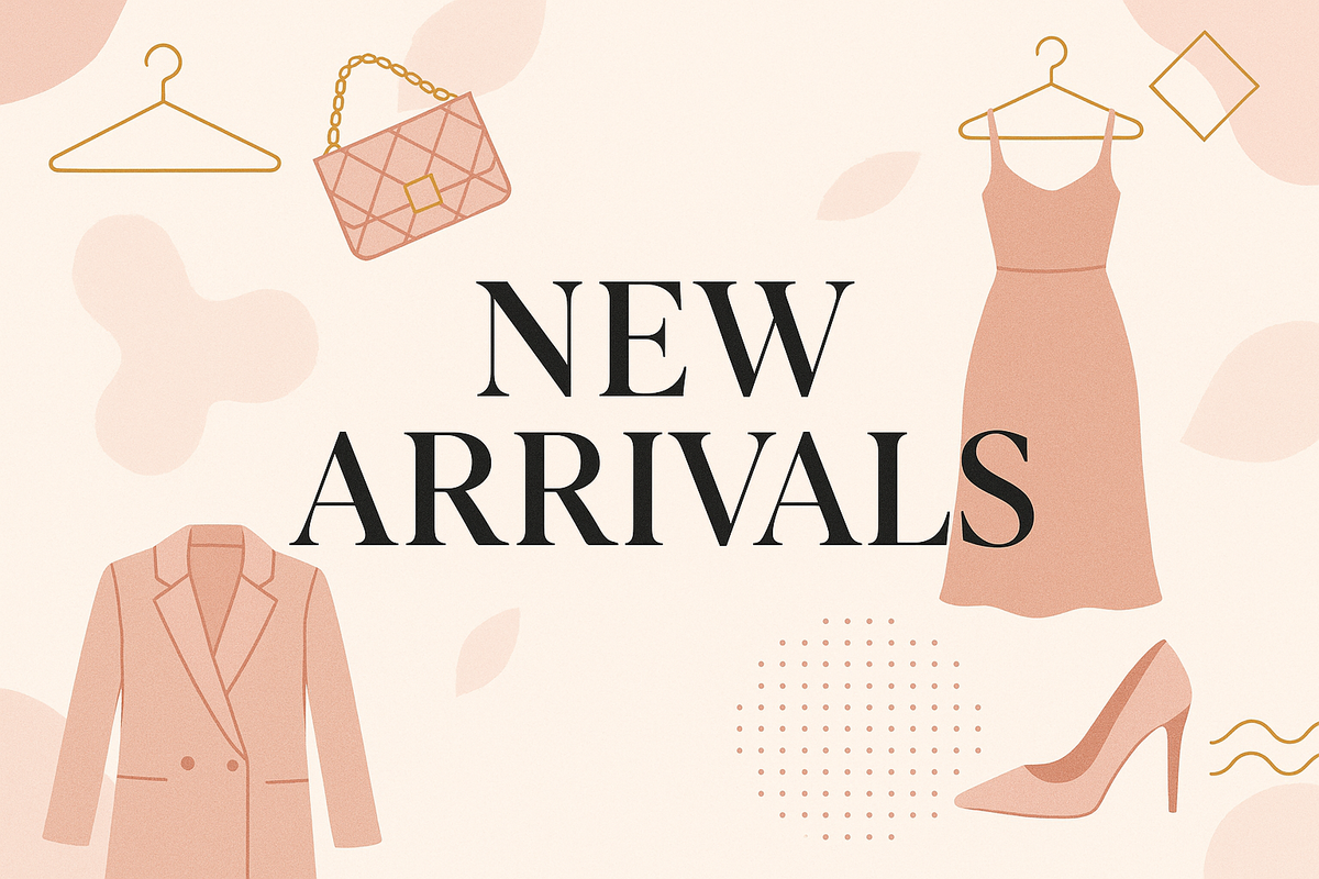 New Arrivals